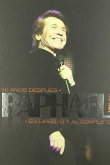 Raphael: 50 años después - En directo y al completo