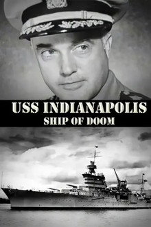 USS Indianapolis: Ship of Doom
