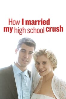 How I Married My High School Crush movie poster