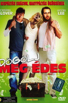Dögölj meg, édes!