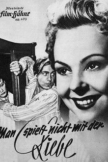Man spielt nicht mit der Liebe