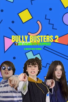 BULLY BUSTERS 2: The Cigarette Stoppers