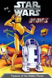 Poster do filme Star Wars: Droids - Treasure of the Hidden Planet