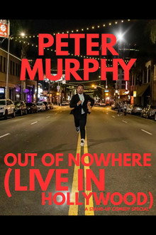 Peter Murphy: Out of Nowhere (Live in Hollywood)
