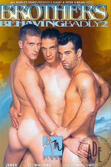 Brothers Behaving Badly 2