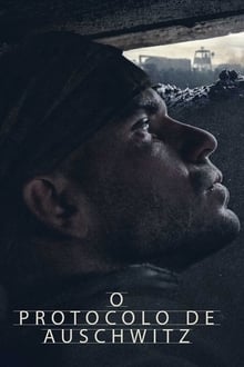 Poster do filme O Protocolo de Auschwitz