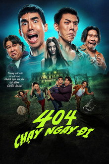 404 Chạy Ngay Đi – 404 Run Run (2024)