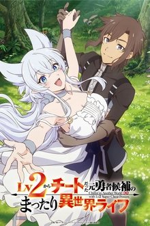 Lv2 kara Cheat datta Motoyuusha Kouho no Mattari Isekai Life Dublado