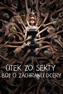 Útek zo sekty: Boj o záchranu dcéry