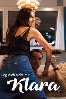 Poster do filme Leg dich nicht mit Klara an