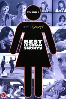 Poster do filme Fest Selects: Best Lesbian Shorts: Vol. 1