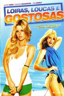 Loiras, Loucas e Gostosas