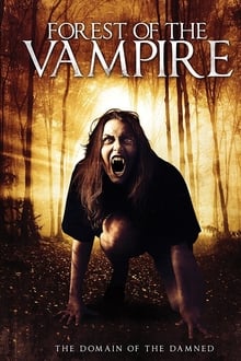 Forest of the Vampire movie poster
