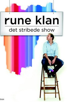 Rune Klan: Det stribede show