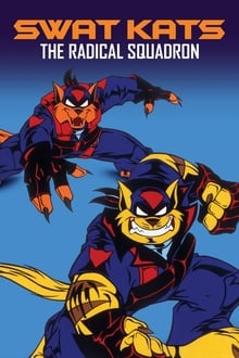 SWAT Kats: The Radical Squadron tv show poster
