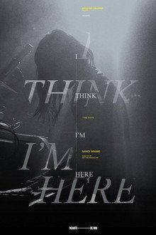 I Think I'm Here