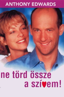 Ne törd össze a szívem!