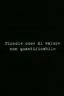 Piccole cose di valore non quantificabile