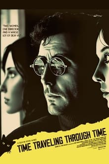 Poster do filme Time Traveling Through Time
