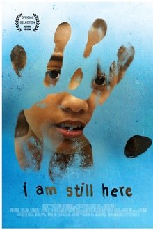 Poster do filme I Am Still Here