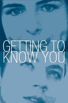 Poster do filme Getting to Know You