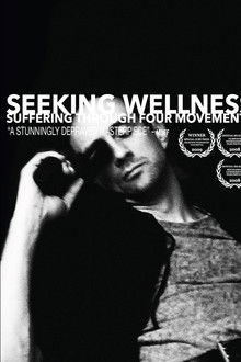 Seeking Wellness: Suffering Through Four Movements