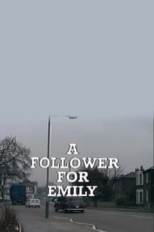 Poster do filme A Follower for Emily