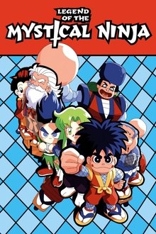 Legend of the Mystical Ninja tv show poster