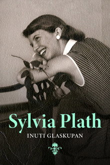 Sylvia Plath - inuti glaskupan