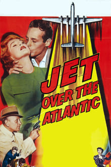 Jet Over The Atlantic movie poster