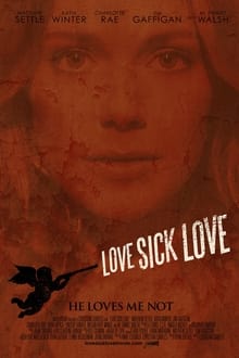 Poster do filme Love Sick Love