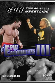ROH Epic Encounter III