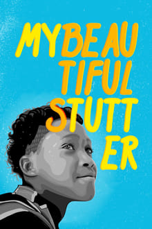 Poster do filme My Beautiful Stutter
