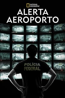 Poster da série Alerta Aeroporto