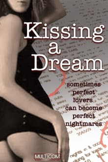 Poster do filme Kissing a Dream
