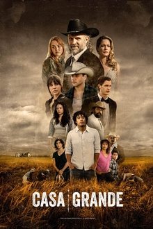 Casa Grande Season 1 Episode 4 Casa Grande Season 1 Episode 4