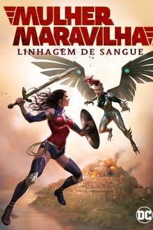 Mulher-Maravilha: Linhagem de Sangue Mulher-Maravilha: Linhagem de Sangue