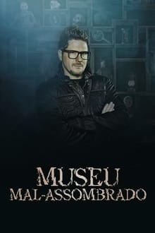 Poster da série Museu Mal-Assombrado