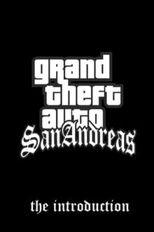 Poster do filme Grand Theft Auto: San Andreas - The Introduction