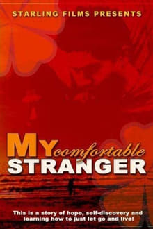 Poster do filme My Comfortable Stranger