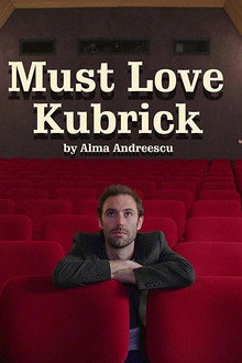 Must Love Kubrick