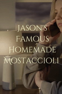 Jason's Famous Homemade Mostaccioli