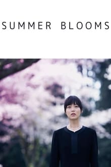 Summer Blooms (BluRay)