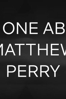 The One About Matthew Perry