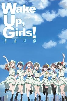 Poster do filme Wake up, Girls! Shin Shou