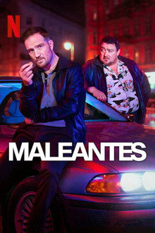 Maleantes / Netflix / Temporada 2 / 14-04-26