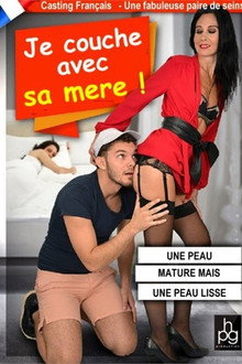 Je couche avec sa mère