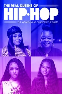 Poster do filme The Real Queens of Hip Hop: The Women Who Changed the Game