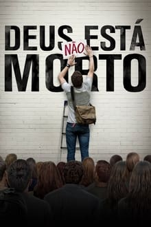 Poster do filme Deus Não Está Morto