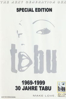 30 Jahre Tabu: 1969-1999